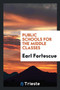 Public Schools for the Middle Classes by Earl Fortescue - Paperback