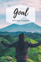 Goal Setting Planner : Wonderful Goal Setting Planner / 2021 Planner For Men And Women. Ideal Goal Setting Planner 2021 For Women And Daily Planner 2021 For All. Get This Daily Journal 2021-2022 And H