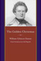 The Golden Christmas : A Chronicle of St. John's, Berkeley