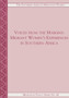 Voices from the Margins : Migrant Women's Experiences in Southern Africa