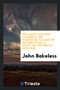 Williams College. Number 6. the Economic Causes of Modern War : A Study of the Period: 1878-1918 by John Bakeless - Paperback