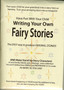 Have Fun with Your Child Writing Your Own Fairy Stories : The Easy Way to Create Original Stories