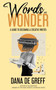 Words and Wonder : A Guide to Becoming a Creative Writer