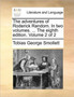 The Adventures of Roderick Random. in Two Volumes. ... the Eighth Edition. Volume 2 of 2