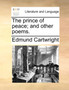 The Prince of Peace; And Other Poems.