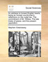 Address to Honest English Hearts, Being an Honest Countryman's Reflections on the Cyder-Tax. the Commitment of Mr. Wilkes. the Late Treaty of Peace
