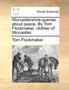 Worcestershire-Queries about Peace. by Tom Flockmaker, Clothier of Worcester.