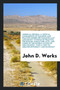Juridical Reform : A Critical Comparison of Pleading and Practice Under the Common Law and Equity Systems of Practice, the English Judicature Acts, and Codes of the Several States of This Country, wit by John D Works - Paperback