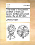 The State of Innocence, and Fall of Man : An Opera. Written in Heroick Verse. by Mr. Dryden.