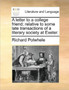 A Letter to a College Friend; Relative to Some Late Transactions of a Literary Society at Exeter.