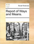 Report of Ways and Means.