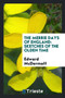 The Merrie Days of England : Sketches of the Olden Time by Edward McDermott - Paperback