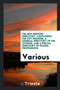 The New Bedford Directory, Containing the City Register, a General Directory of the Citizens, and a Special Directory of Trades, Professions by Various - Paperback