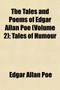 The Tales and Poems of Edgar Allan Poe (Volume 2); Tales of Humour