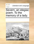Severn, an Elegiac Poem. to the Memory of a Lady.