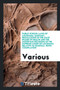 Public School Laws of Louisiana : Sanitary Regulations of the State Board of Health and the Important Decisions of the Supreme Court of Louisiana Relative to Schools. Tenth Compilation by Various - Paperback
