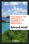 Title-Deeds of the Church of England to the Parochial Endowments by Edward Miall - Paperback