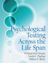 Psychological Testing Across the Lifespan