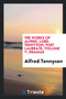 The Works of Alfred, Lord Tennyson, Poet Laureate; Volume V, Dramas by Lord Alfred Tennyson - Paperback