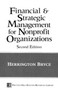 The Financial and Strategic Management for Non-Profit Organizations