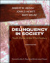 Delinquency in Society : Juvenile Crime in the 21st Century