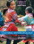 Cultural Anthropology : Appreciating Cultural Diversity