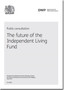 The future of the Independent Living Fund : public consultation : 8366