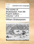 The Works of Shakespear, from Mr. Pope's Edition. ... Volume 1 of 9
