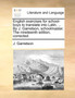 English Exercises for School-Boys to Translate Into Latin, ... by J. Garretson, Schoolmaster. the Nineteenth Edition, Corrected.