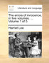 The Errors of Innocence, in Five Volumes. ... Volume 1 of 5