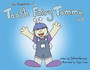 The Adventures of Tooth Fairy Tommy