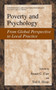 Poverty and Psychology : From Global Perspective to Local Practice