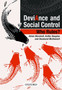 Deviance and Social Control : Who rules?