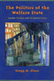 The Politics of the Welfare State : Canada, Sweden, and the United States