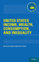 United States Income, Wealth, Consumption, and Inequality
