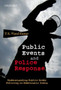 Public Events and Police Response : Understanding Public Order Policing in Democratic India