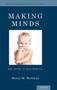 Making Minds : How Theory of Mind Develops