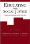 Educating for Social Justice : Transformative Experiential Learning