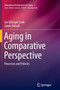 Aging in Comparative Perspective : Processes and Policies : 1