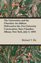 The Universities and the Churches : An Address Delivered at the 31st University Convocation, State Chamber, Albany, New York, July 5, 1893