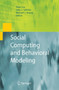 Social Computing and Behavioral Modeling
