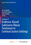 Handbook of Evidence-Based Substance Abuse Treatment in Criminal Justice Settings : 11