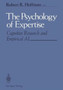 The Psychology of Expertise : Cognitive Research and Empirical AI