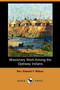 Missionary Work Among the Ojebway Indians (Dodo Press)