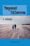 Beyond Dilemma : A Memoir
