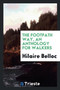 The Footpath Way. an Anthology for Walkers by Hilaire Belloc - Paperback
