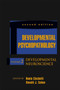 Developmental Psychopathology, Second Edition, Volume Two : Developmental Neuroscience