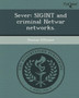 Sever: Sigint and Criminal Netwar Networks