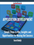 Application Development - Simple Steps to Win, Insights and Opportunities for Maxing Out Success by Gerard Blokdijk - Paperback