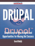 Drupal - Simple Steps to Win, Insights and Opportunities for Maxing Out Success by Gerard Blokdijk - Paperback